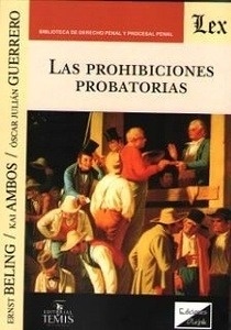 Prohibiciones probatorias, Las