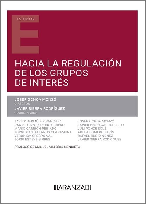 Hacia la regulación de los grupos de interés (Papel + e-book)