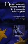 Derecho de la Unión Europea y reformas del ordenamiento jurídico español