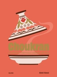 Choukran : la cocina marroquí casera de hoy