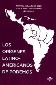 Orígenes latinoamericanos de Podemos, Los