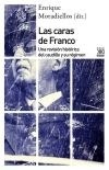 Caras de Franco, Las "Una revisión histórica del caudillo y su régimen"