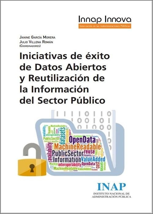 Iniciativas de éxito de datos abiertos y reutilización de la información del sector público