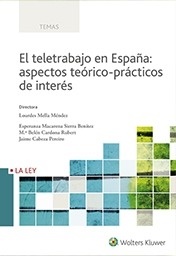 Teletrabajo en España, El: aspectos teórico-prácticos de interés