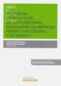 Propuestas de regulación de las plataformas de economía colaborativa: perspectivas general y sectoriales (Dúo)