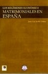 Regímenes económico matrimoniales en España, Los