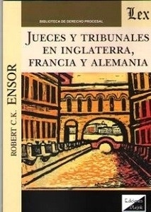 Jueces y tribunales en Inglaterra, Francia y Alemania