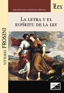 Letra y espíritu de la Ley, la