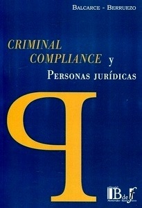 Criminal compliance y personas Juridicas