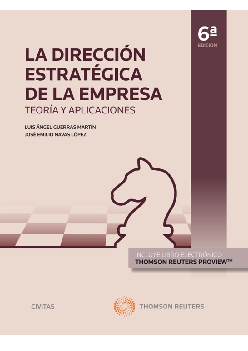 La dirección estratégica empresa. Teoría y aplicaciones (DÚO)