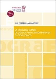 La crisis del Estado de Derecho en la Unión Europea: el caso polaco