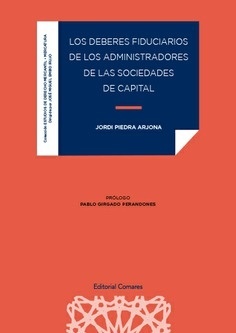 Deberes fiduciarios de los administradores de las sociedades de capital, Los