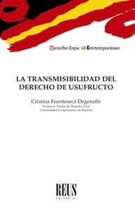 Transmisibilidad del derecho de usufructo, La