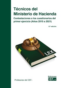 Técnicos del Ministerio de Hacienda. Contestaciones a los cuestionarios del primer ejercicio (Años 2015 a 2021)