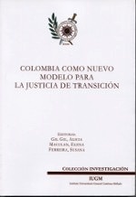 Colombia como nuevo modelo para la justicia de transición