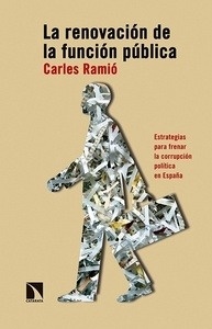 Renovación de la función pública, La "Estrategias para frenar la corrupción política en España"