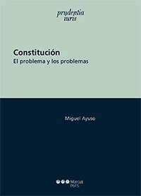 Constitución. El problema y los problemas