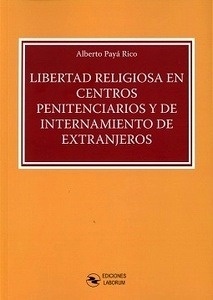 Libertad religiosa en centros penitenciarios y de internamiento de extranjeros