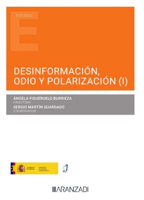 Desinformación, odio y polarización (Papel + e-book)