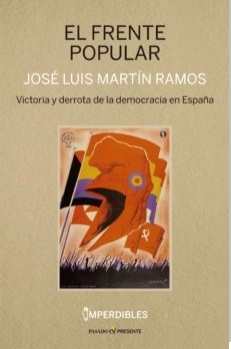 Frente popular, El "Victoria y derrrota de la democracia en España"