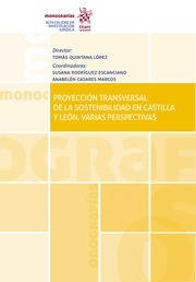 Proyección transversal de la sostenibilidad en Castilla y León. Varias perspecti