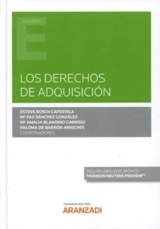 Derechos de adquisición, Los