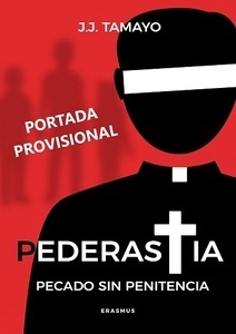 Pederastia. ¿Pecados sin penitencia? "¿Pecado sin penitencia?"