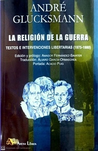 Religión de la guerra. Textos e intervenciones libertarias