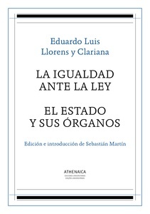 La igualdad ante la ley / El Estado y sus órganos