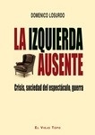 Izquierda ausente, La "Crisis, sociedad del espectáculo, guerra"