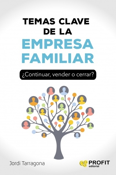 Temas clave de la empresa familiar "¿Continuar, vender o cerrar?"