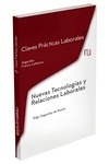 Claves Prácticas Nuevas Tecnologías y Relaciones Laborales