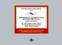 Nociones fundamentales de Derecho penal. Parte General "Adaptada a la LO 1/2015, de Reforma del Código Penal"