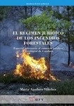 Régimen jurídico de los incendios forestales, El "Especial referencia al contexto jurídico y territorial de Cataluña"