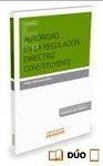 Autoridad en la regulación, directriz constituyente