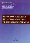 Aspectos jurídicos relacionados con el transtorno mental