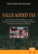 Value added tax ". The European Union model and the perspectives of legislative harmonization for southerm common market"