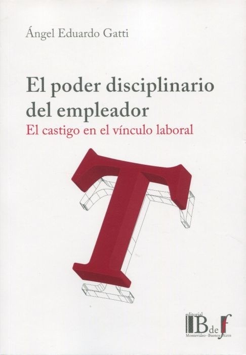 Poder disciplinario del empleador "El castigo en el vínculo laboral"