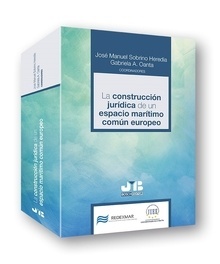 Construcción jurídica de un espacio marítimo común europeo, La