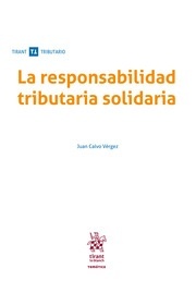Responsabilidad tributaria solidaria, La