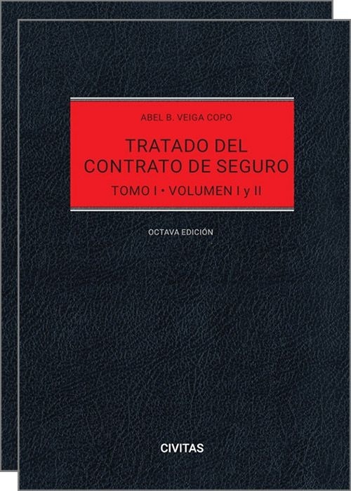 Tratado del Contrato de Seguro Tomo I "Volumen I y II"