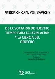 De la Vocación de Nuestro Tiempo para la Legislación y la Ciencia del Derecho