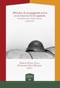 Métodos de propaganda activa en la Guerra Civil. Métodos de propaganda activa en la Guerra Civil española. Liter