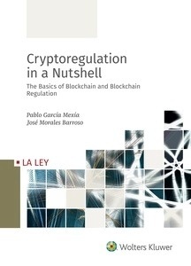 Cryptoregulation in a Nutshell "The Basics of Blockchain and Blockchain Regulation"
