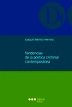 Tendencias de la política criminal contemporánea