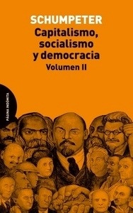 Capitalismo, socialismo y democracia. Vol. II