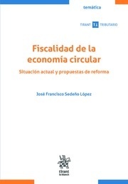 Fiscalidad de la economía circular "Situación actual y propuestas de reforma"