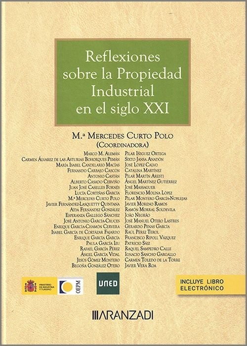 Reflexiones sobre la propiedad Industrial en el Siglo XXI (Papel + e-book)