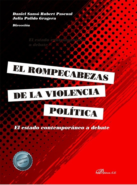 El rompecabezas de la violencia política "El Estado contemporáneo a debate"