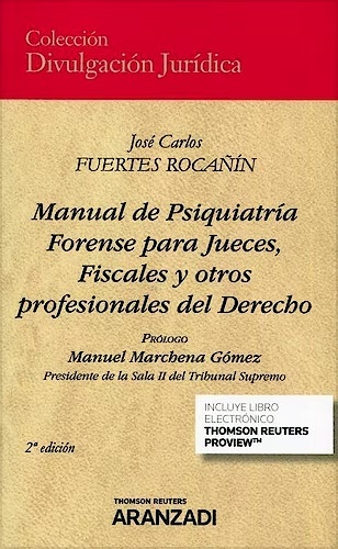 Manual de psiquiatría forense para jueces, fiscales y otros profesionales del derecho